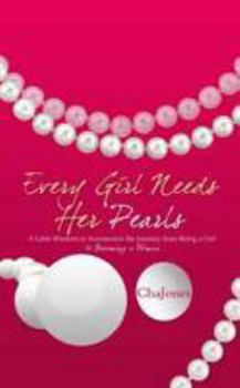 Paperback Every Girl Needs Her Pearls Book