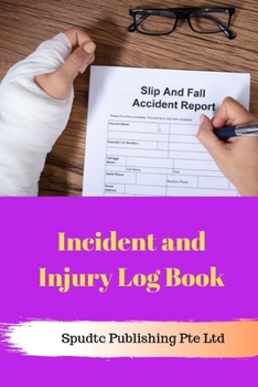 Paperback Incident and Injury Log Book