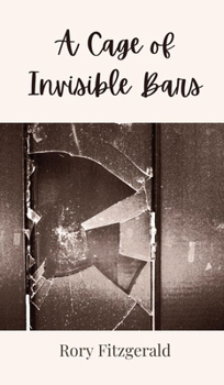 Hardcover A Cage of Invisible Bars Book