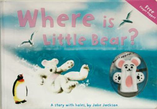 Hardcover Where Is Little Bear? Book