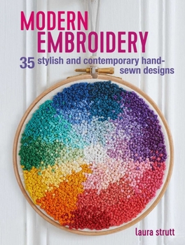 Paperback Modern Embroidery: 35 Stylish and Contemporary Hand-Sewn Designs Book
