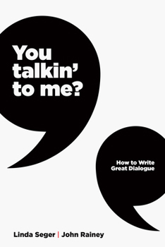 Paperback You Talkin' to Me?: How to Write Great Dialogue Book