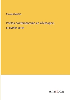 Paperback Poètes contemporains en Allemagne; nouvelle série [French] Book