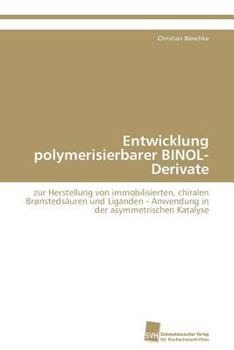 Paperback Entwicklung polymerisierbarer BINOL-Derivate [German] Book