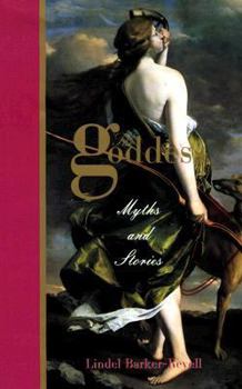 Hardcover The Goddess: Myths & Stories Book