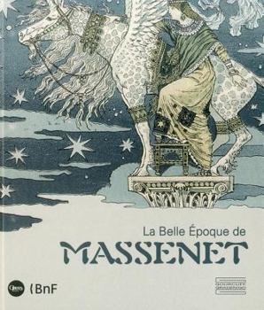 Hardcover Massenet and the Belle Epoque (French) (French Edition) [French] Book