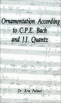 Paperback Ornamentation According to C.P.E. Bach and J.J. Quantz Book