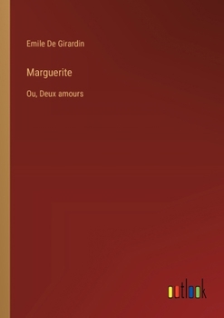 Paperback Marguerite: Ou, Deux amours [French] Book