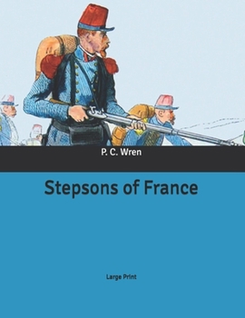 Stepsons of France: Large Print