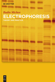 Hardcover Electrophoresis: Theory and Practice Book