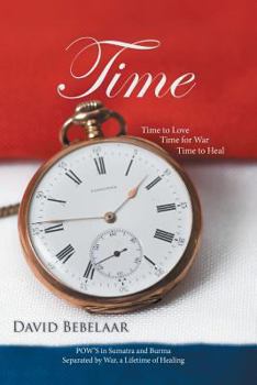 Paperback Time: Time to Love, Time for War, Time to Heal Book