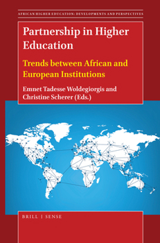 Partnership in Higher Education : Trends Between African and European Institutions