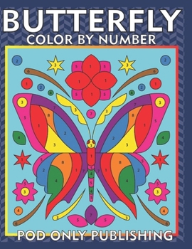 Paperback Butterfly Color by Number For Kids: Beautiful Coloring Book for Kids Ages 4-8 Book
