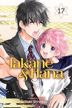 Takane & Hana, Vol. 17 - Book #17 of the Takane to Hana