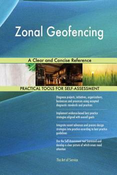 Paperback Zonal Geofencing A Clear and Concise Reference Book