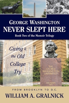 Paperback George Washington Never Slept Here Book