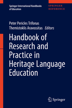 Hardcover Handbook of Research and Practice in Heritage Language Education Book