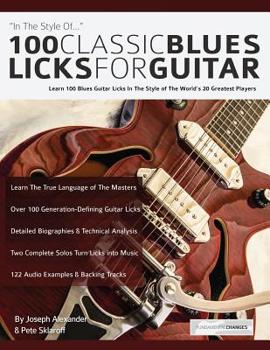 Paperback 100 Classic Blues Licks for Guitar Book