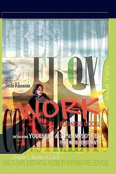 Paperback Freedom From Work Business Model: Acid Two: Detaching Yourself & Your Employees From Work Constraints Book
