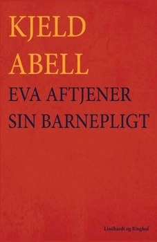 Paperback Eva aftjener sin barnepligt [Danish] Book