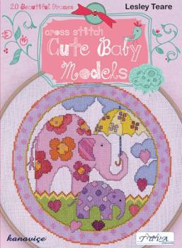 Paperback Cross Stitch Cute Baby Models: 20 Beautiful Frames Book