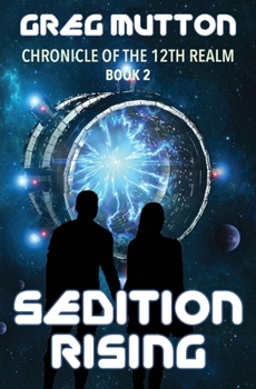 Paperback Sedition Rising: Chronicle of the 12th Realm Book 2 Book