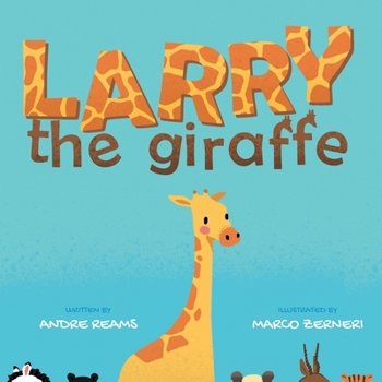 Paperback Larry The Giraffe Book