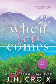 Paperback When Love Comes [Large Print] Book