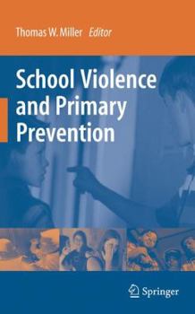 Hardcover School Violence and Primary Prevention Book