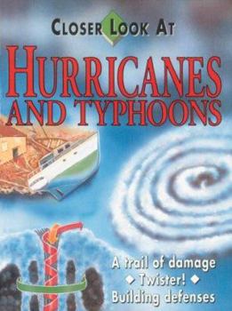 Hardcover Hurricanes and Typhoons (Closer Look at) Book
