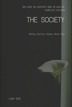 Paperback The Society: Mating Warfare Series: Book One Book