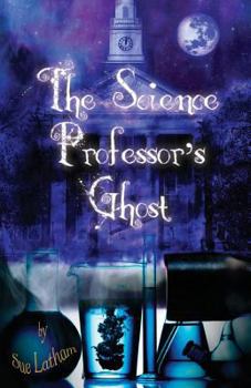 Paperback The Science Professor's Ghost Book