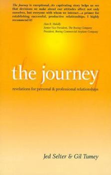 Paperback The Journey Revelations for Personal & Professional Relationships Book