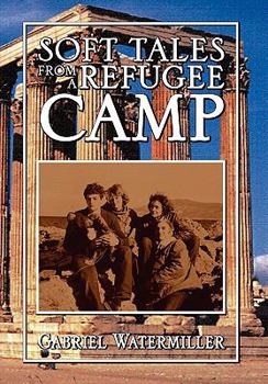 Paperback Soft Tales from a Refugee Camp Book