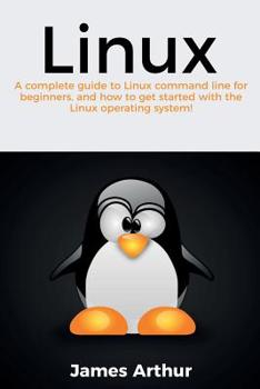Paperback Linux: A complete guide to Linux command line for beginners, and how to get started with the Linux operating system! Book