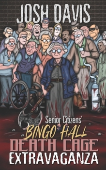 Paperback Senior Citizens' Bingo Hall Death Cage Extravaganza Book