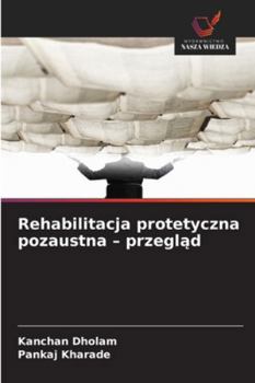 Paperback Rehabilitacja protetyczna pozaustna - przegląd [Polish] Book