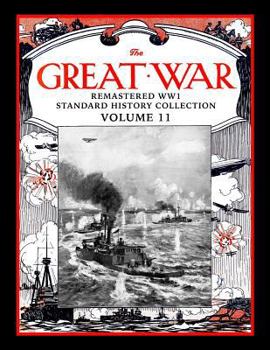 Paperback The Great War: Remastered Ww1 Standard History Collection Volume 11 Book