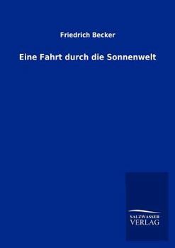 Paperback Eine Fahrt durch die Sonnenwelt [German] Book