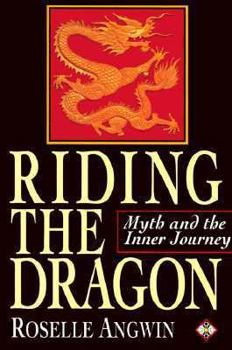 Paperback Riding the Dragon: Myth and the Inner Journey Book