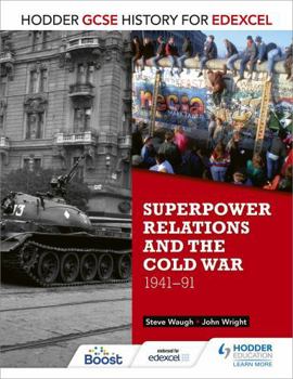 Paperback Hodder GCSE History for Edexcel: Superpower Relations and the Cold War, 1941-91 Book