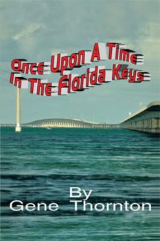 Paperback Once Upon a Time in the Florida Keys Book