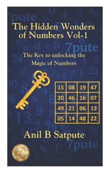 Paperback The Hidden Wonders of Numbers Vol-1: The Key to Unlocking the Magic of Numbers Book