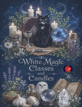Paperback White Magic Classes and Candles [Spanish] Book
