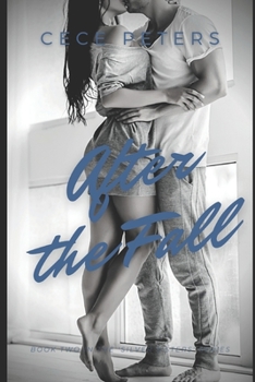 AFTER THE FALL A Second Chance Sports Romance: Book 2 in the Silver Sisters Series - Book #2 of the Silver Sisters