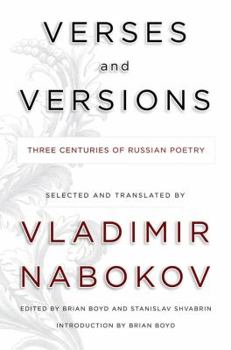 Hardcover Verses and Versions: Three Centuries of Russian Poetry Selected and Translated by Vladimir Nabokov Book