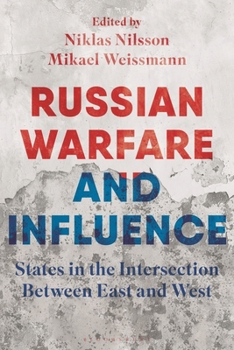 Paperback Russian Warfare and Influence: States in the Intersection Between East and West Book