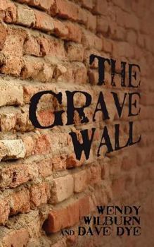 Paperback The Grave Wall Book