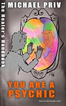 Paperback You Are a Psychic, the Healer's Handbook Book