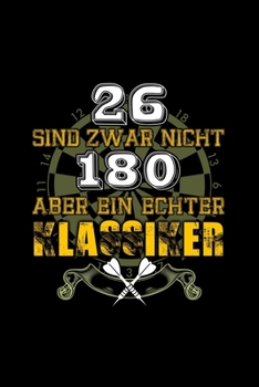 180 Ein Echter Klassiker: Dart Kalender 2020 Monatsübersicht A5 - Weihnachsgeschenk Dartspieler Dartfan Zubehör (German Edition)